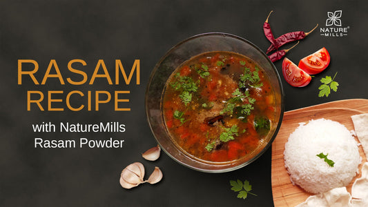 Recipe to make Rasam using NatureMills Rasam Powder